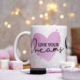 *rosa* Tasse Live your Dreams